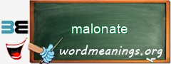 WordMeaning blackboard for malonate